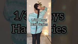 1/30 Days Hair Series #ytshorts #shortsfeed #hair