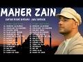 Marhaban Ya Ramadhan 2026 🌙 Maher Zain Full Album 2026 🌙 Playlist Ramadan 2026