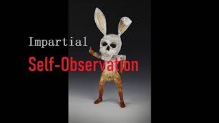 Anthony de Mello on Self-Observation