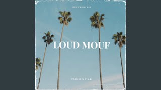 Loud Mouf