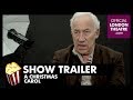 Trailer: Simon Callow in A Christmas Carol