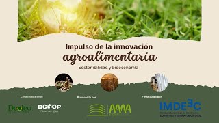 02 Conferencia - Seminario sobre la  Sostenibilidad y Bioeconomía: motor del sector agroalimentario