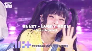 [CLEAN MR Removed] ILLIT - Lucky Girl Syndrome | inkigayo 240421