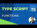 TypeScript Part11- Functions | Types | Arrow Function | Function Overloading