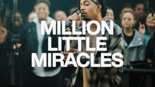 Million Little Miracles Elevation Worship Maverick City