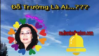 Đỗ Trường Là Ai...???/ Phạm Tín An Ninh/ Diễn Đọc Thiên Hoàng