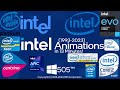 All Intel Animations in Only 13 Minutes! (1993-2024) - Core/Xeon/Pentium/Evo/Arc/Centrino/Celeron...