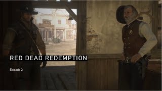 Red Dead Redemption Ep.2 Aiding the Marshall