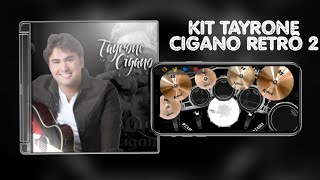 KIT TAYRONE CIGANO RITMO 2