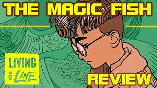 Trung Le Nguyen -  THE MAGIC FISH - Review