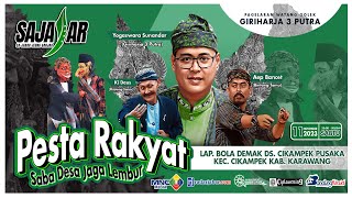 🔴LIVE PESTA RAKYAT | SABA DESA JAGA LEMBUR | GIRIHARJA 3 PUTRA | KARAWANG,11/11/2023