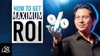 How To Get The Maximum ROI | Get Amazing At What You’re Already Good At