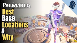 Palworld - The Best Base Locations & Why You Need It!