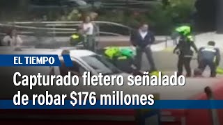 Policía capturó a fletero acusado de robar $176 millones en Chapinero | El Tiempo