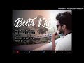 Shubham Rajput - Beeta Kal | Official Audio Song | Full Audio Song |