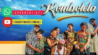 KOMBOLELA [S1] EP 1 FULL USISAHAU KU SUBSCRIBE KISHA BONYEZ🔔 LIKE COMENT SHARE ILI TWENDE MPKA FINAL