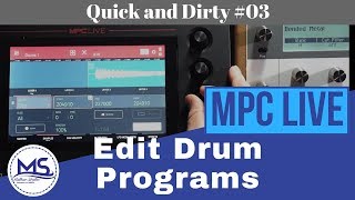 MPC LIVE Editing Drum Programs (Quick and Dirty #03)