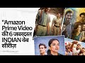 TOP 6 Amazon Prime Video INDIAN Web Series in 2023 HINDI🔥 || Best Indian Web Series on 2023