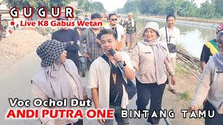 ANDI PUTRA 1 Gugur Voc Ochol Dut Live K8 Gabus Wetan Tgl 28 September 2024