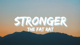The Fat Rat, Slaydit & Anjulie - Stronger (Lyric)
