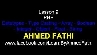 Lesson 9 : Datatypes - Type Casting - Array - Boolean - Integer - Object - Float - String