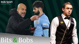 Pep losing control | Ireland's Six Nations squad | Ronnie O'Sullivan and mental health | Bits \u0026 Bobs