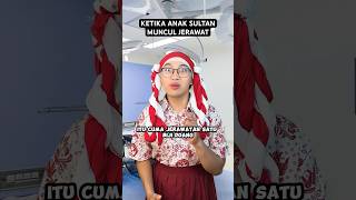 KETIKA ANAK SULTAN MUNCUL JERAWAT