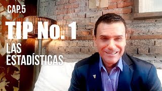 Tip No.1 Las estadísticas