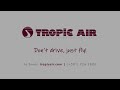 why drive just fly with tropic air cancun mexico