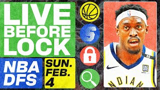 NBA DFS Live Before Lock (Sunday 2/4/24) | DraftKings & FanDuel NBA Lineups