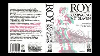 H.G. Nelson - Roy: The Life and Times of Rampaging Roy Slaven