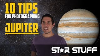 Breaking Jupiter News! And 10 Tips for Photographing Jupiter