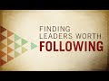 Finding Leaders Worth Following (Lesson)