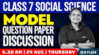 Class 7 Social Science - Model Question Paper Discussion | Xylem Class 7