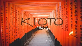 Kioto, follow me #MyJapanStory