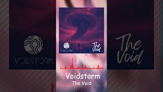 Voidstorm - The Void (Radio Edit) #shorts