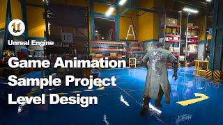 Game Animation Sample Project 5.5 | Level Design | Inside Unreal