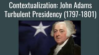 John Adams Turbulent Presidency