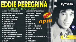 Eddie Peregrina Best Songs Full Album - Eddie Peregrina Nonstop Opm Classic Song   Filipino Music
