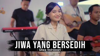 Ghea Indrawari - Jiwa Yang Bersedih | Remember Entertainment ( Keroncong Cover )