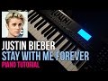 How To Play: Justin Bieber - Stay With Me Forever (Piano Tutorial)
