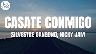 Silvestre Dangond, Nicky Jam - Cásate Conmigo  (Letra / Lyrics)