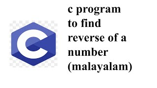 c program to find reverse of a number (malayalam)