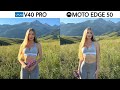 Vivo V40 Pro vs Motorola Edge 50 Camera Test