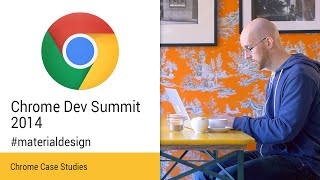 Chrome Dev Summit 2014 – Chrome Case Studies