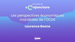 Décryptage des perspectives économiques mondiales