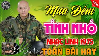 MƯA ĐÊM TỈNH NHỎ - BOLERO CÔNG TUẤN ➤ LK Nhạc Lính Xưa Bất Hủ 1975 CỰC ÊM TAI DỄ NGỦ