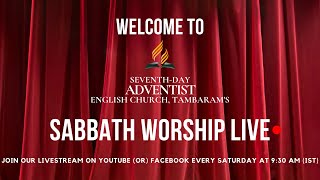 Sabbath Service Live | Jan 04, 2025 | SDA Tambaram English Church.