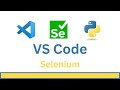 Visual Studio Code: Selenium 4 Python tutorial
