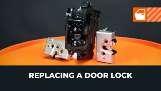 How to replace your car door lock [AUTODOC TUTORIAL]